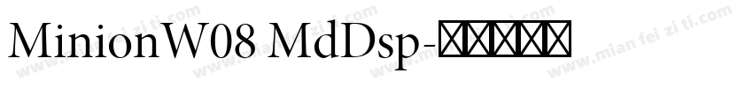 MinionW08 MdDsp字体转换